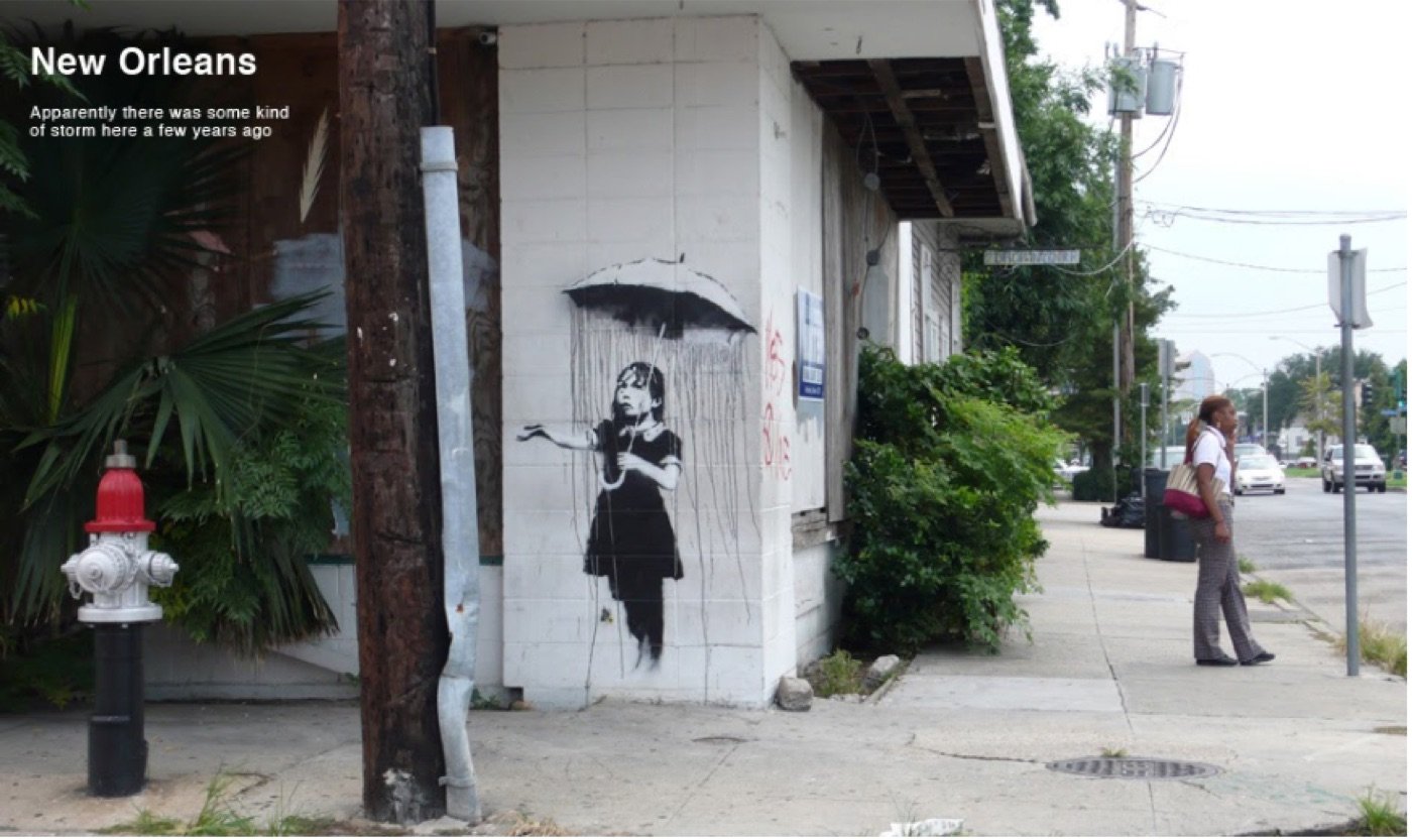 Banksy's 2008 New Orleans campaign — the murals are documented in the Catalogue, under Murals.